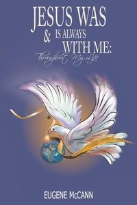 Abbildung von: Jesus Is & Was Always With Me - LitFire Publishing, LLC