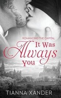 Cover: It Was Always You - Decadent Publishing Company
