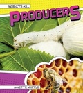 Cover: Insects as Producers - Rourke Educational Media