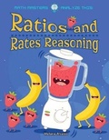 Cover: Ratios and Rates Reasoning - Rourke Educational Media
