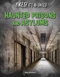 Cover: Haunted Prisons and Asylums - Rourke Educational Media