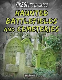 Enlarge image Cover: Haunted Battlefields and Cemeteries - Rourke Educational Media