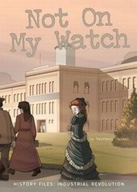 Enlarge image Cover: Not on My Watch - Rourke Educational Media