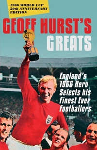 Enlarge image Cover: Geoff Hurst's Greats - Icon Books