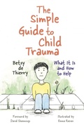 Cover: The Simple Guide to Child Trauma - Jessica Kingsley Publishers