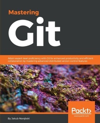 Bild vergrößern Bild: Mastering Git - Packt Publishing
