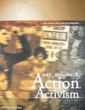 Cover: Art, Dialogue, Action, Activism - New Village Press