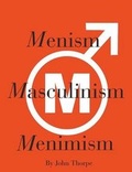 Cover: Menism, Masculinism, Menimism - COMPLETELYNOVEL