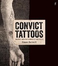 Cover: Convict Tattoos - The Text Publishing Company