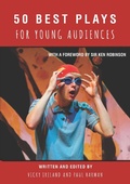 Cover: 50 Best Plays for Young Audiences - Aurora Metro Books