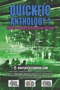 Cover: Quickfic Anthology 1 - Digital Fiction Publishing Corp.