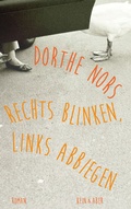 Cover: Rechts blinken, links abbiegen - Kein & Aber