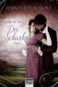 Abbildung von: House of Trent - Der Schurke - Lübbe