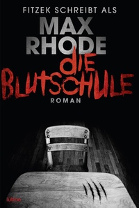 Abbildung von: Die Blutschule - Lübbe
