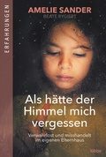 Cover: Als h&auml;tte der Himmel mich vergessen - Bastei L&uuml;bbe