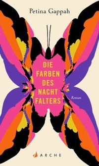 Abbildung von: Die Farben des Nachtfalters - Arche