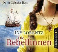 Abbildung von: Die Rebellinnen - Lübbe Audio