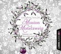 Cover: Mission Mistelzweig - L&uuml;bbe Audio