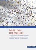 Cover: Wege und Herrschaft - Schnell & Steiner