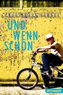Cover: Und wenn schon! - Oetinger