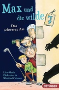 Cover: Max und die wilde 7 1. Das schwarze Ass - Oetinger