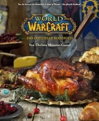 Abbildung von: World of Warcraft: Das offizielle Kochbuch - Panini Verlags GmbH