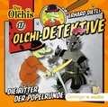 Cover: Olchi-Detektive 17. Die Ritter der Popelrunde - Oetinger Media