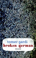 Cover: Broken German - Literaturverlag Droschl