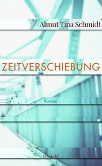 Enlarge image Cover: Zeitverschiebung - Literaturverlag Droschl