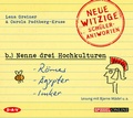 Cover: &raquo;Nenne drei Hochkulturen: R&ouml;mer, &Auml;gypter, Imker&laquo;. Neue witzige Sch&uuml;lerantworten und Lehrergeschichten - Der Audio Verlag