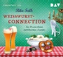Cover: Weißwurstconnection - Der Audio Verlag