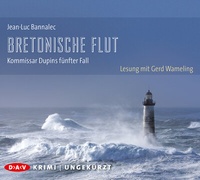 Abbildung von: Bretonische Flut. Kommissar Dupins fünfter Fall - Der Audio Verlag