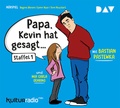 Cover: &raquo;Papa, Kevin hat gesagt.&laquo; - Der Audio Verlag