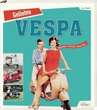 Abbildung von: Geliebte Vespa - KOMET