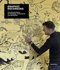 Enlarge image Cover: Graphic Recording - Die Gestalten Verlag