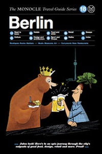 Enlarge image Cover: The Monocle Travel Guide to Berlin - Die Gestalten Verlag