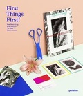 Cover: First Things First! - Die Gestalten Verlag