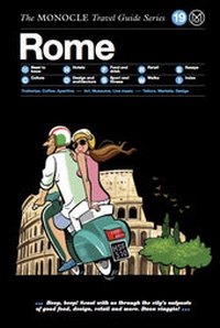 Abbildung von: The Monocle Travel Guide to Rome - Die Gestalten Verlag
