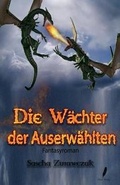 Cover: Die Wachter Der Auserwahlten - Lente Verlag