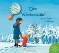 Cover: Komm, wir gehen n&auml;her ran! Der Winterwald - neunmalklug verlag GbR - Charlotte Stiefel & Sarah Roller