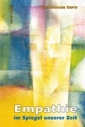 Cover: Empathie im Spiegel unserer Zeit - Flensburger Hefte