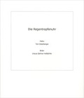 Cover: Die Regentropfenuhr - Bibliothek der Provinz