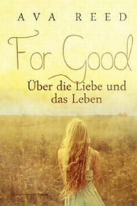 Abbildung von: For Good - Drachenmond Verlag GmbH