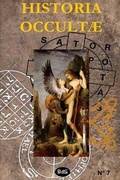 Cover: Historia Occultae N degrees07 - Revue annuelle des sciences esoteriques - Les Editions de L'Oeil Du Sphinx