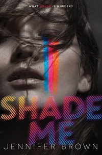 Enlarge image Cover: Shade Me - Katherine Tegen Books