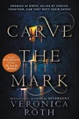 Cover: Carve the Mark - HarperCollins