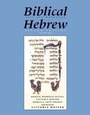 Cover: Biblical Hebrew, Second Ed. (Text and Workbook) - Yale University Press