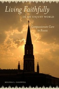 Cover: Living Faithfully in an Unjust World - University of California Press