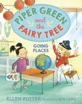 Cover: Piper Green and the Fairy Tree: Going Places - Knopf Books for Young Readers