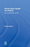 Cover: World Class Health and Safety - Routledge